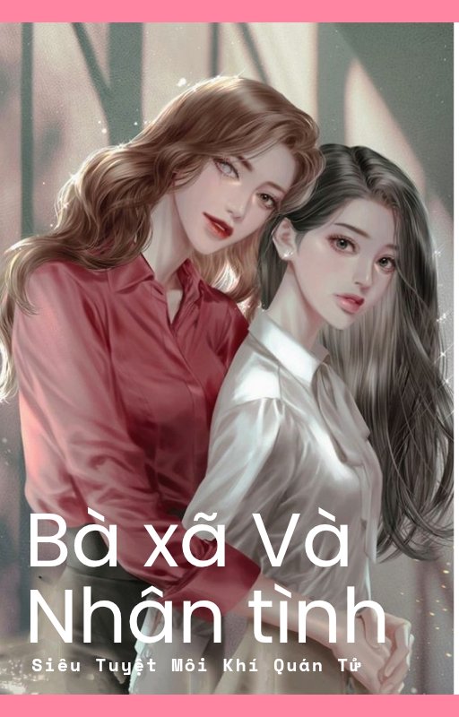 Bà Xã Và Nhân Tình